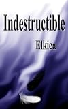 Indestructible