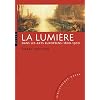 La lumi�re dans les arts europ�ens 1800-1900