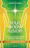 "Soul Body Fusion" av Jonette Crowley