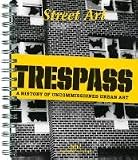Street Art – 2012 (Diaries)