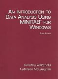 Introduction to Data Analysis Using  Minitab for Windows, An (3rd Edition)