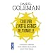 Cultiver l'intelligence relationnelle : Comprendre et ma�triser notre relation aux autres pour vivre mieux