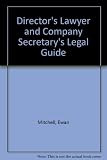 The director's lawyer and company secretary's legal guide