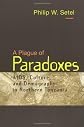 A Plague of Paradoxes