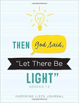 Then God Said, ""Let There Be Light"" (Genesis 1:3): Illuminating Lists ...