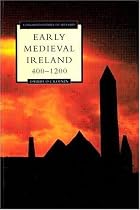 Early Medieval Ireland, AD 400-AD 1200 (Longman History of Ireland)