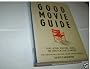 Bloomsbury Good Movie Guide: One Good Film Leads to Another (Bloomsbury Reference)
