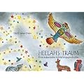 Heelahs Traum: Eine indianische Sch�pfungsgeschichte