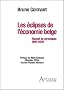 Les �clipses de l'�conomie belge