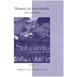 Workbook/Lab Manual (Manual de actividades) Volume 1 to accompany Sol y viento