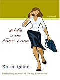 Wife in the Fast Lane: A Novel