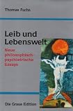 Leib und Lebenswelt