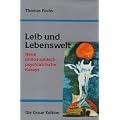 Leib und Lebenswelt