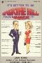 Its Better to Be over the Hill Than Be Under It: A Humorous Guide to a Fun Filled Retirement