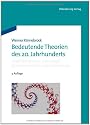 Bedeutende Theorien des 20. Jahrhunderts: Relativit&auml;tstheorie, Kosmologie, Quantenmechanik und Chaostheorie: Ein Vorsto&szlig; ... - Kosmologie - Chaostheorie - Pr&auml;dikatenlogik