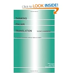 Thinking Italian Translation: Tutor's Handbook: A Course in Translation Method: Italian to English (Thinking Translation)