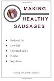  : Making Healthy Sausages