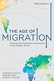 The age of migration : international population movements in the modern world