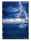 Integral Hydroponics, 2nd edition