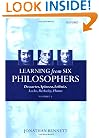 Learning from Six Philosophers: Descartes, Spinoza, Leibniz, Locke, Berkeley, Hume (Volume 1)