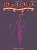 Torch Songs: A Collection of Sultry Jazz and Big Band Standards