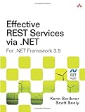 Effective REST services via .NET : for .NET Framework 3.5
