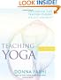 Teaching Yoga: Exploring the Teacher-Student Relationship