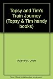 Topsy and Tim's train journey