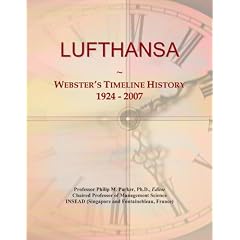 LUFTHANSA: Webster's Timeline History, 1924 - 2007