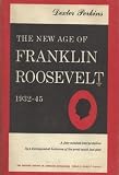 Produkt-Bild: The New Age of Franklin Roosevelt, 1932-1945