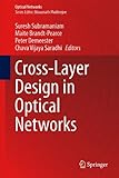 Cross-layer design in optical networks