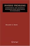 Inverse Problems: Mathematical and Analytical Techniques with Applications to Engineering