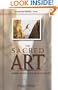 The Sacred Art: Growing Faithful Disciples in the 21st Century
