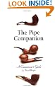 Pipe Companion: A Connoisseur's Guide (Connoisseur's Guides)