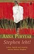 Stephen lebt!: Leben, Suizid und Jenseits meines Sohnes Steven