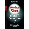 Welchen Sinn macht Depression?: Ein integrativer Ansatz