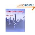 CLASSROOM CARNAGE