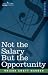 Book Not the Salary But the Opportunity