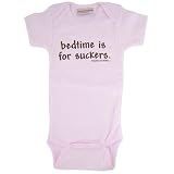Onesie Bed Time Is For Suckers by Babycakes of Scottsdale
