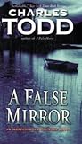 A False Mirror: An Inspector Ian Rutledge Mystery (Inspector Ian Rutledge Mysteries (Hardcover))