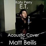 E.T. - Katy Perry (Acoustic Cover) - Single
