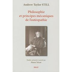 Philosophie et principes m�caniques de l'ost�opathie