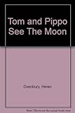 Tom and Pippa see the moon