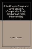 John Cowper Powys and David Jones : a comparative study