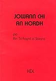 Jowann chi an Hordh : Dzhuan Tshei an Har