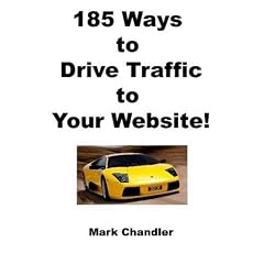 185 Ways to Drive Traffic to Your Website!