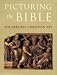 Picturing the Bible: The Earliest Christian Art (Kimbell Art Museum) by Jeffrey Spier ISBN 0300116837