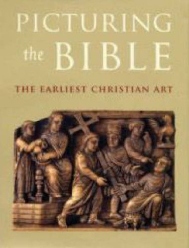 Image of: Picturing the Bible: The Earliest Christian Art (Kimbell Art Museum)