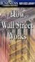 How Wall Street Works:Investing in [VHS]