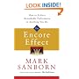 The Encore Effect: How to Achieve Remarkable Performance in Anything You Do